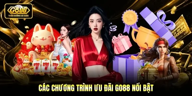Các chương trình ưu đãi Go88 nổi bật